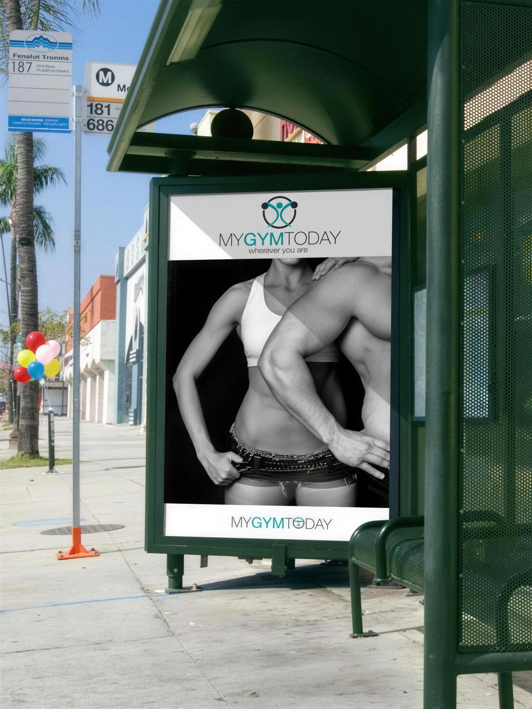 My Gym Today bus stop campaign.